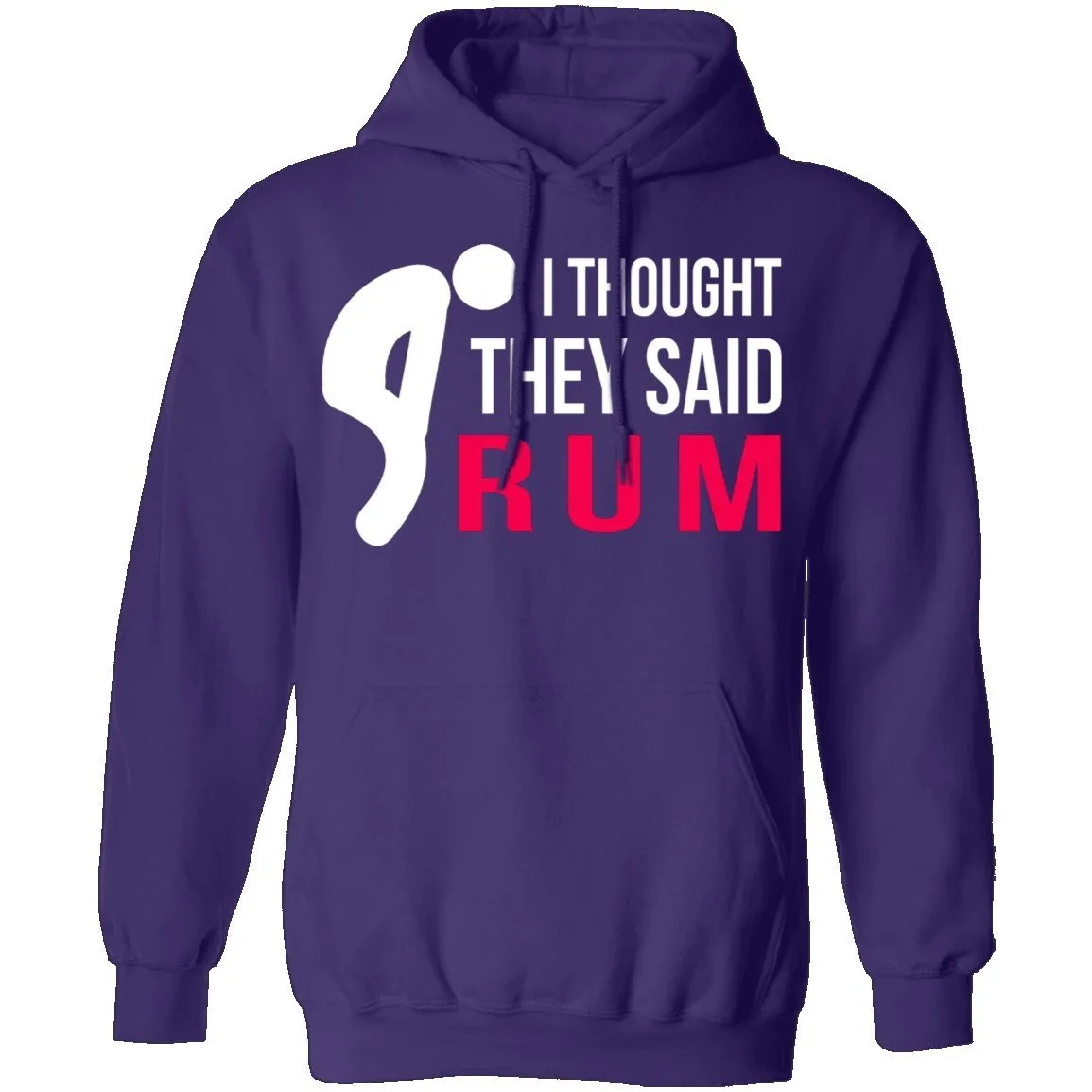 I Thought They Said Rum T-Shirt